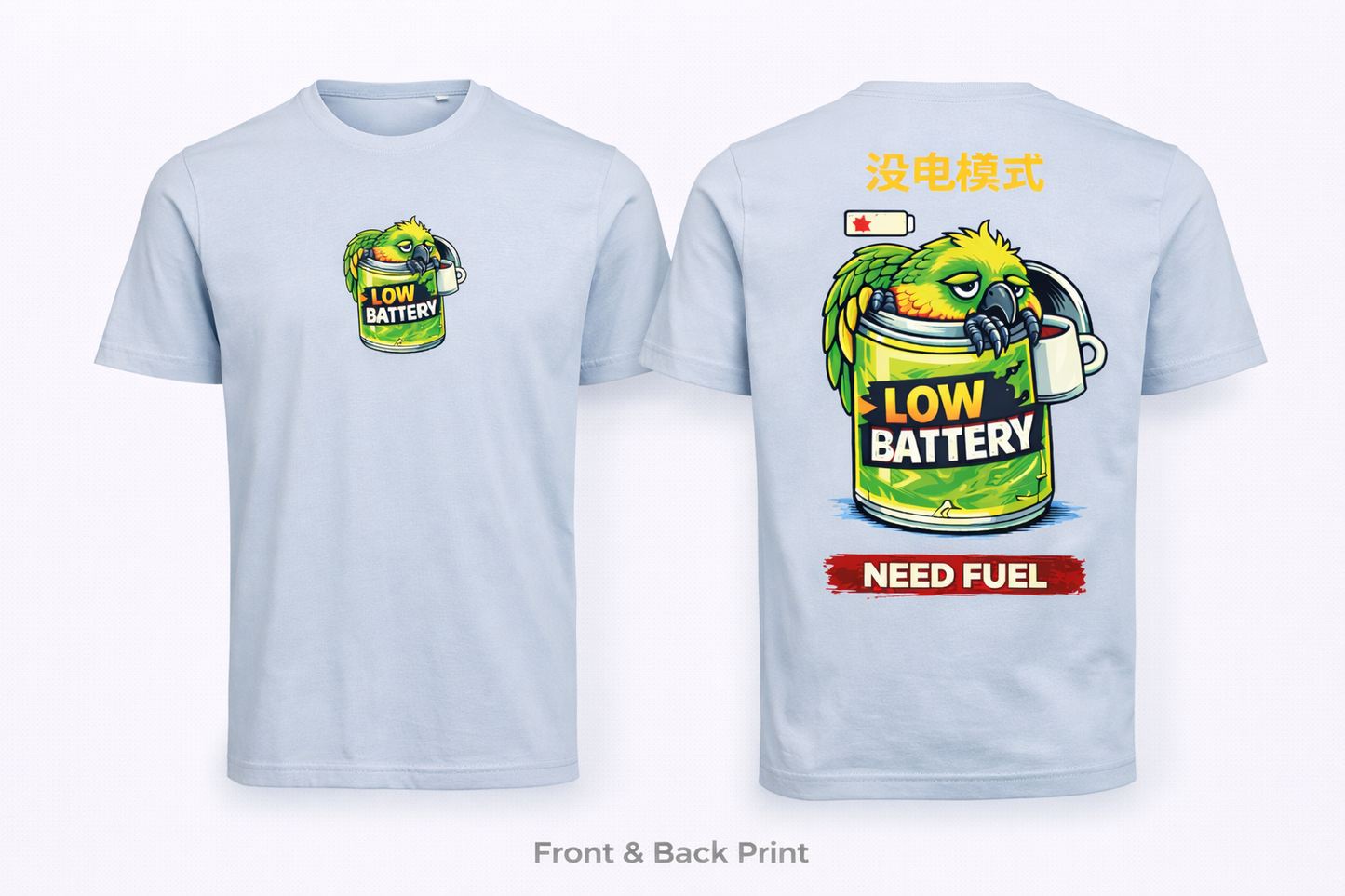 🔋🦜 Low Battery T-shirt – Need Fuel