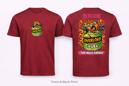 ⚡ Overload Fuel T-shirt – Too Much Energy