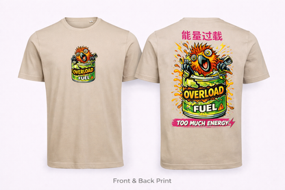 ⚡ Overload Fuel T-shirt – Too Much Energy