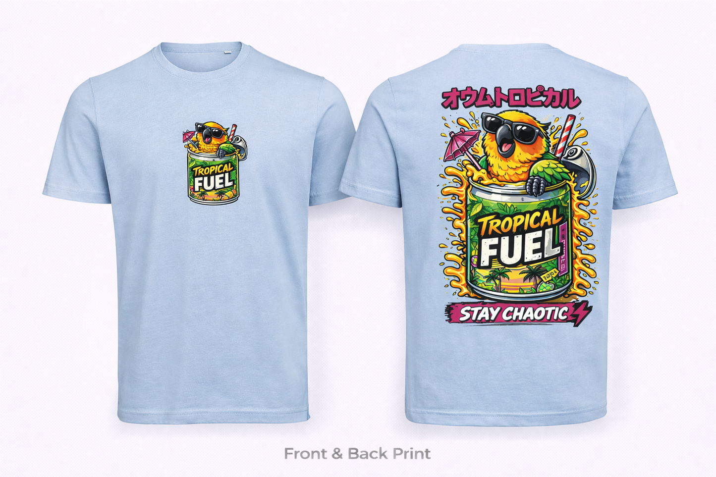 🦜 Tropical Fuel T-shirt – Stay Chaotic